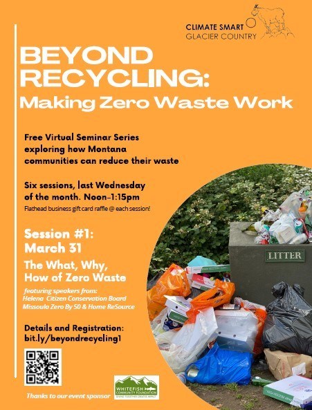 Beyond Recycling: Making Zero Waste Work webinar series from Climate Smart Glacier